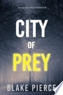City of Prey: An Ava Gold Mystery (Book 1) image