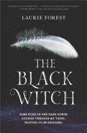 The Black Witch (The Black Witch Chronicles, Book 1)