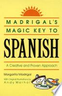 Madrigal's Magic Key to Spanish
