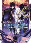 My Status as an Assassin Obviously Exceeds the Hero's (Light Novel) Vol. 1