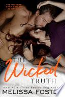 The Wicked Truth (The Wickeds: Dark Knights at Bayside ) Love in Bloom Steamy Contemporary Romance image