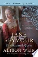 Jane Seymour, The Haunted Queen image