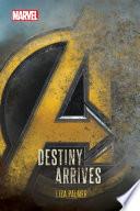 Avengers: Infinity War: Destiny Arrives