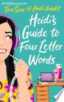 Heidi's Guide to Four Letter Words