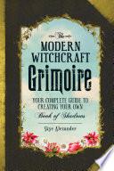 The Modern Witchcraft Grimoire