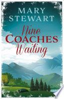 Nine Coaches Waiting