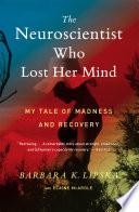 The Neuroscientist Who Lost Her Mind image