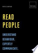 Read People: Understand behaviour. Expertly communicate image
