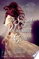 A School for Unusual Girls image