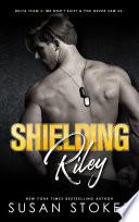 Shielding Riley: A Special Forces Military Romantic Suspense image