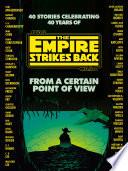 From a Certain Point of View: The Empire Strikes Back (Star Wars) image