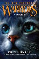 STARLIGHT (Warriors: The New Prophecy, Book 4) image