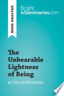 The Unbearable Lightness of Being by Milan Kundera (Book Analysis) image