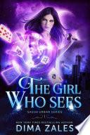 The Girl Who Sees (Sasha Urban Series: Book 1)