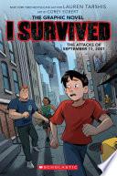 I Survived the Attacks of September 11, 2001: A Graphic Novel (I Survived Graphic Novel #4) image