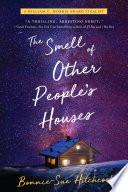 The Smell of Other People's Houses image
