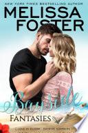 Bayside Fantasies (Bayside Summers #6) Love in Bloom Contemporary Romance