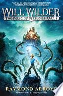 Will Wilder #1: The Relic of Perilous Falls image