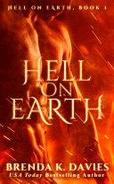 Hell on Earth (Hell on Earth, Book 1)