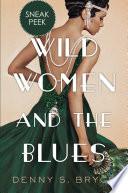 Wild Women and the Blues: Chapter Sampler