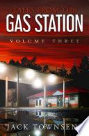 Tales from the Gas Station: Volume Three image
