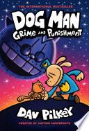Dog Man: Grime and Punishment: A Graphic Novel (Dog Man #9): From the Creator of Captain Underpants image