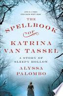 The Spellbook of Katrina Van Tassel image