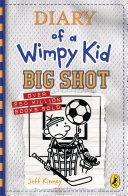Diary of a Wimpy Kid: Big Shot (Book 16) image