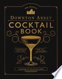 The Official Downton Abbey Cocktail Book image
