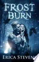 Frost Burn (The Fire & Ice Series, Book 1)