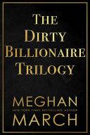 The Dirty Billionaire Trilogy image