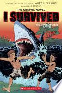 I Survived the Shark Attacks of 1916: A Graphic Novel (I Survived Graphic Novel #2)