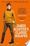 James Acaster's Classic Scrapes - The Hilarious Sunday Times Bestseller image