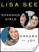 Shanghai Girls and Dreams of Joy: Two Bestselling Novels image