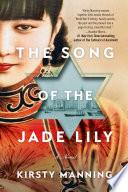 The Song of the Jade Lily