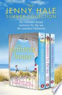 The Jenny Hale Summer Collection: The Summer House, Summer by the Sea, The Summer Hideaway image