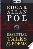 Edgar Allan Poe: Essential Tales & Poems