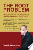 The Root Problem: Why the Church Isn’T Experiencing the Full Manifestation of God’S Power! image