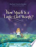 How Much Is a Little Girl Worth? image