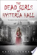 The Dead Girls of Hysteria Hall image