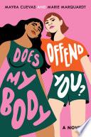 Does My Body Offend You? image