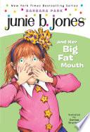 Junie B. Jones #3: Junie B. Jones and Her Big Fat Mouth image