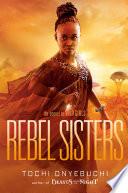Rebel Sisters