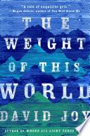The Weight of this World
