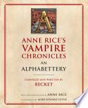 Anne Rice's Vampire Chronicles an Alphabettery