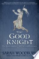 The Good Knight (The Gareth & Gwen Medieval Mysteries Book 1) image