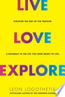 Live, Love, Explore