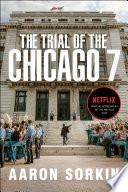 The Trial of the Chicago 7: The Screenplay image