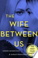 The Wife Between Us: The First Four Chapters image