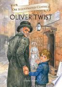 Oliver Twist : Om Illustrated Classics